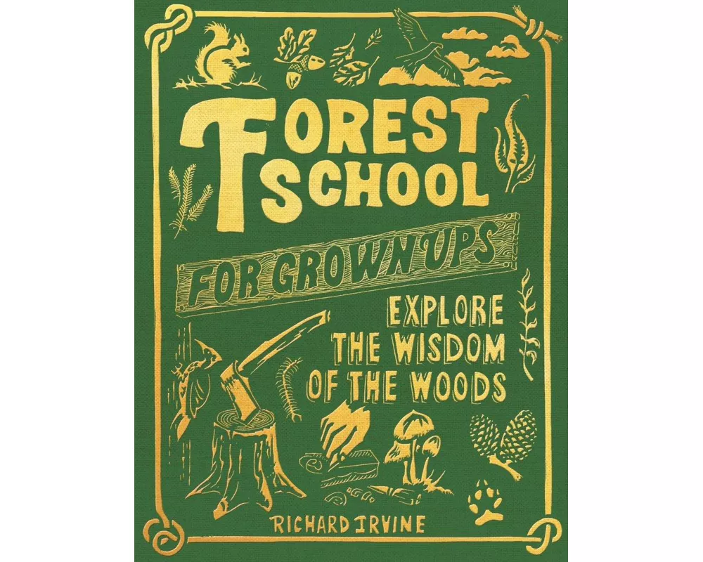 Forest School for Grown-Ups