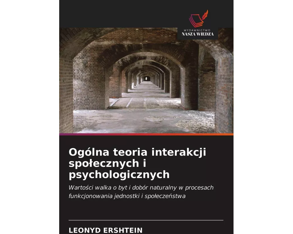 Ogólna teoria interakcji spo¿ecznych i psychologicznych