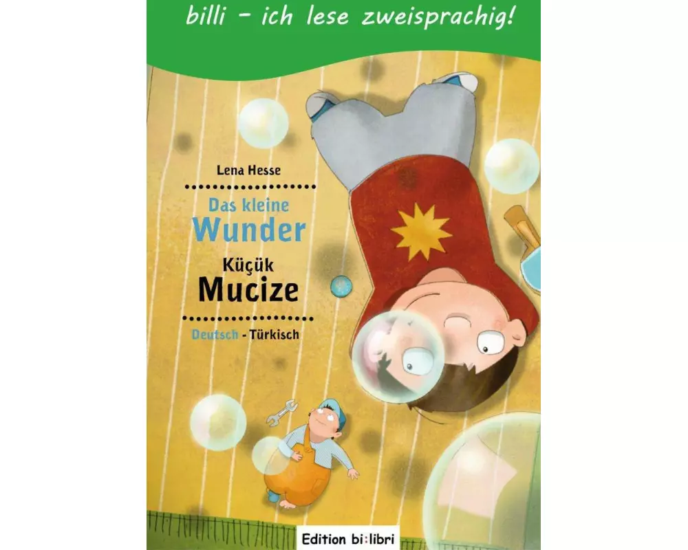 Das kleine Wunder. Kinderbuch Deutsch-Türkisch mit Leserätsel