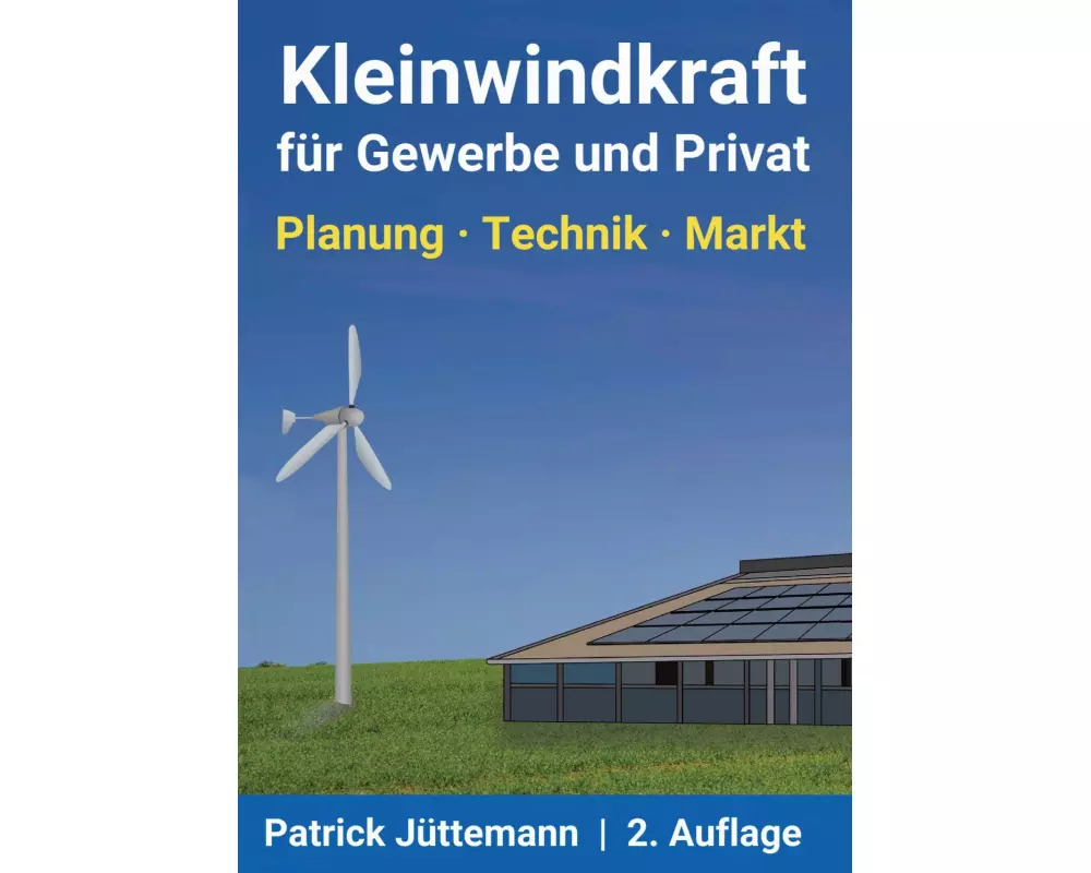 Kleinwindkraft für Gewerbe und Privat