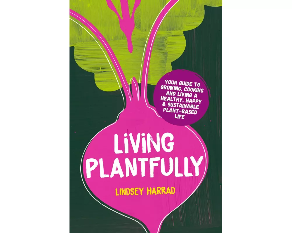 Living Plantfully