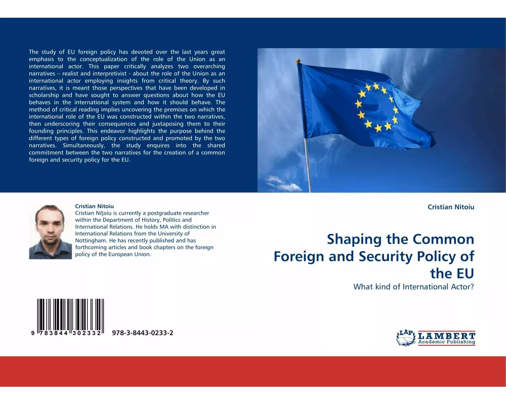Shaping the Common Foreign and Security Policy of the EU