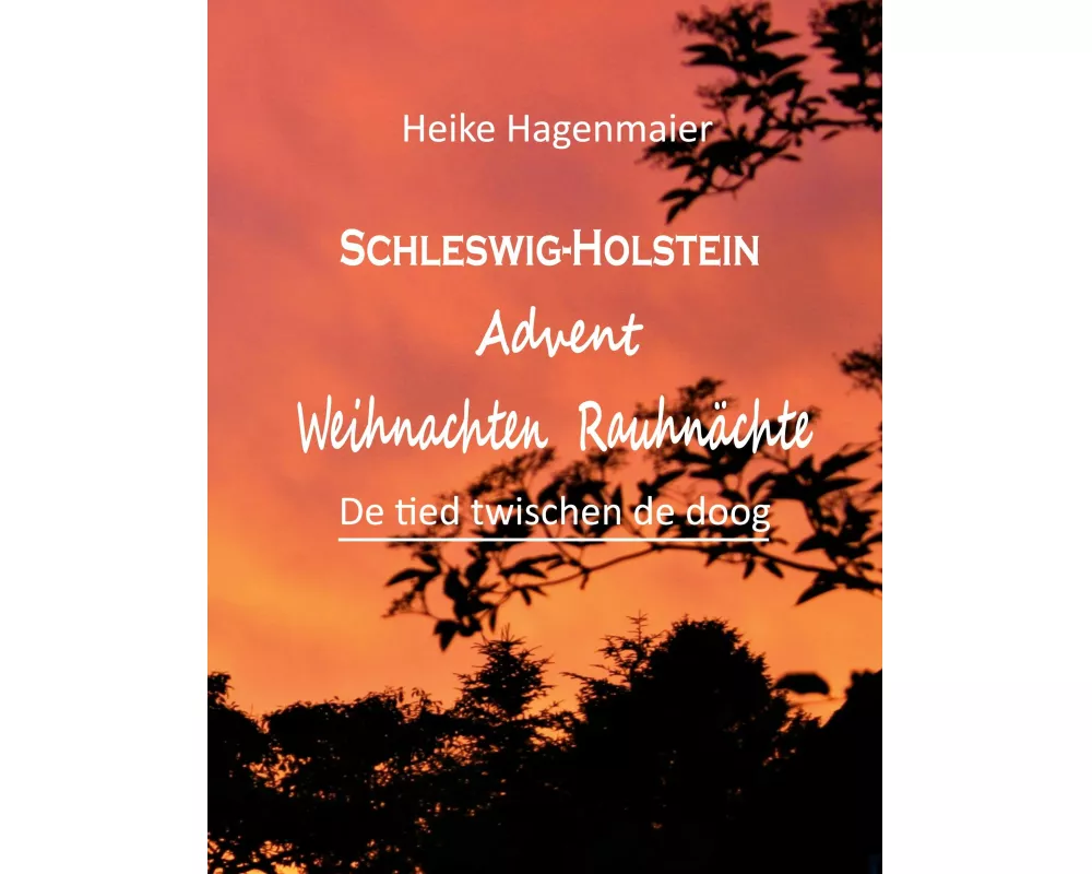 Schleswig-Holstein Advent Weihnachten Rauhnächte