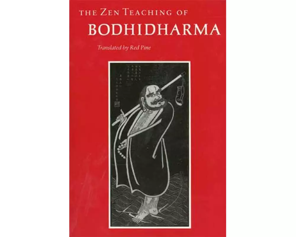 The Zen Teaching of Bodhidharma