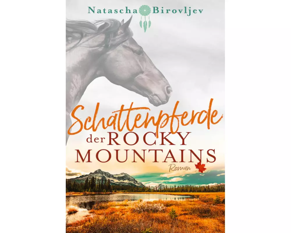 Schattenpferde der Rocky Mountains