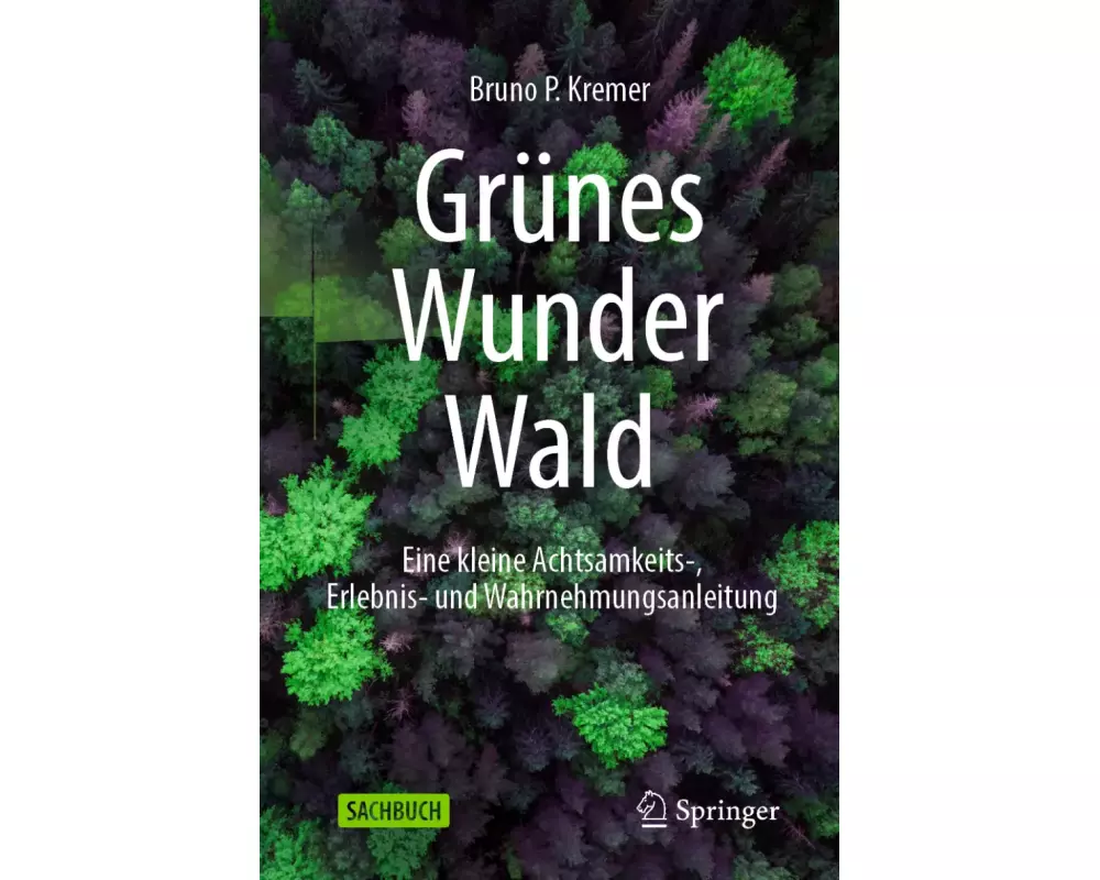 Grünes Wunder Wald