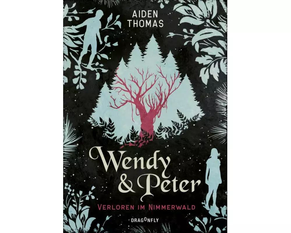 Wendy & Peter. Verloren im Nimmerwald