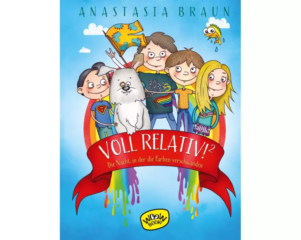 Voll relativ!² Die Nacht, in der die Farben verschwanden