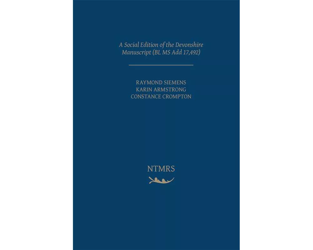 A Social Edition of the Devonshire Manuscript (BL MS Add 17,492)