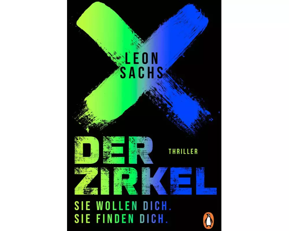 Der Zirkel. Sie wollen dich. Sie finden dich