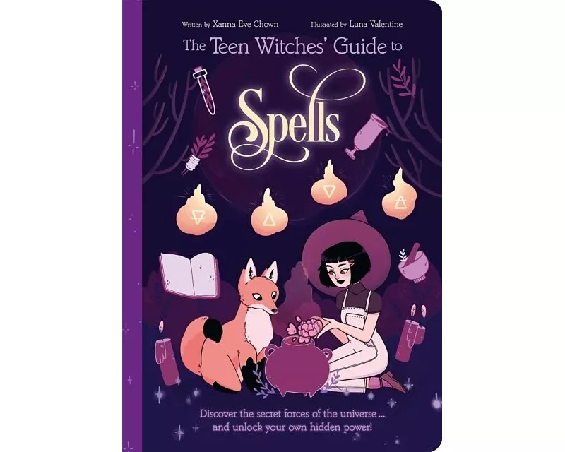 The Teen Witches' Guide to Spells