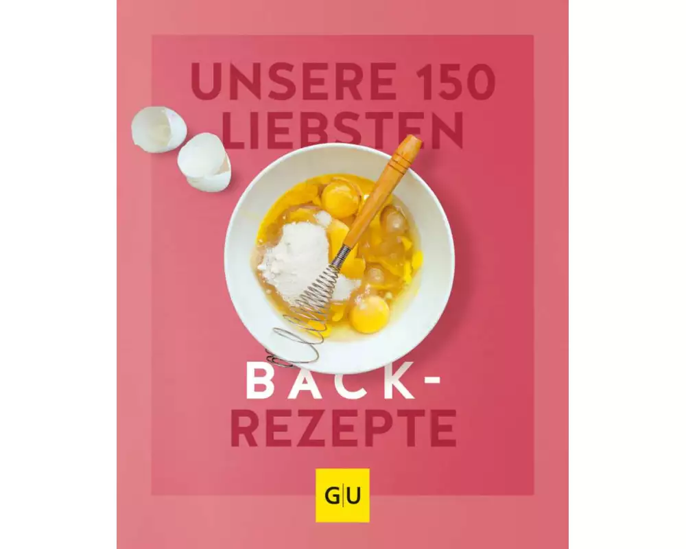 Unsere 150 liebsten Backrezepte