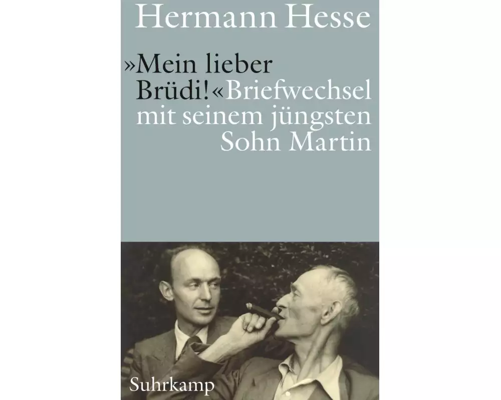 »Mein lieber Brüdi!«