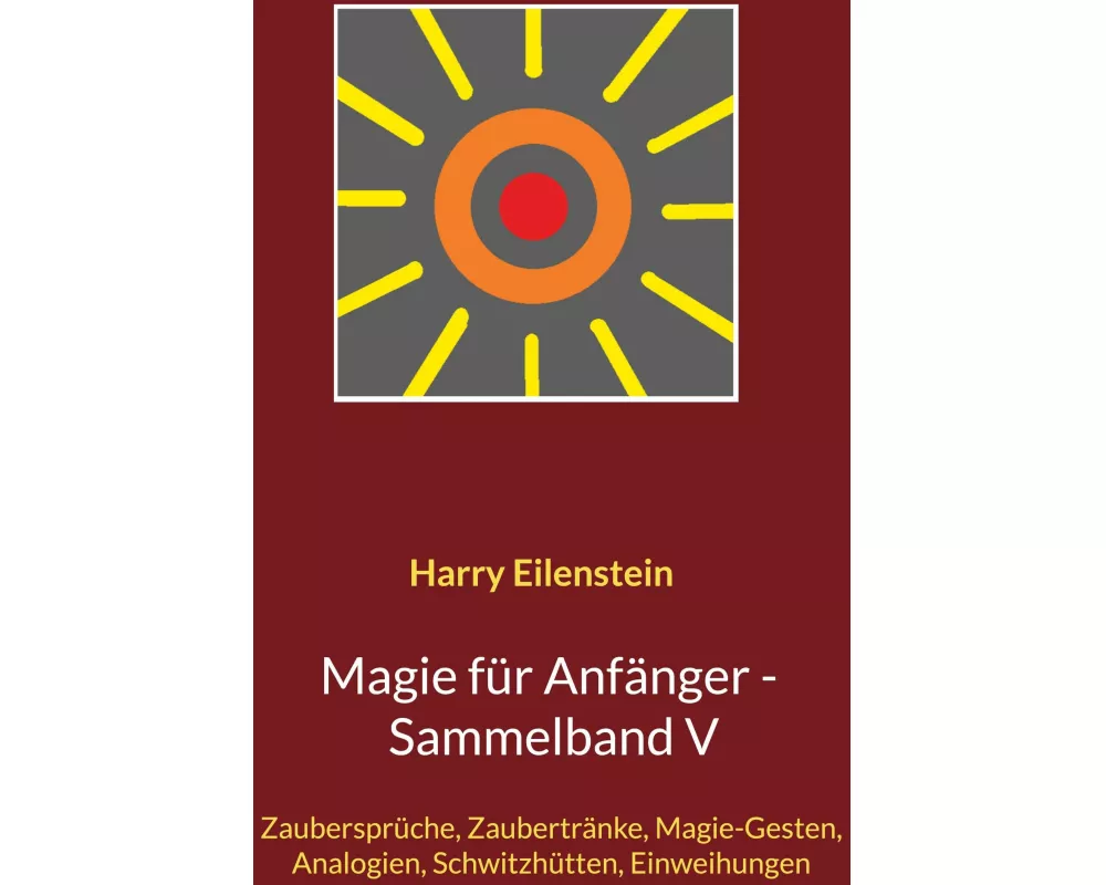 Magie für Anfänger - Sammelband V