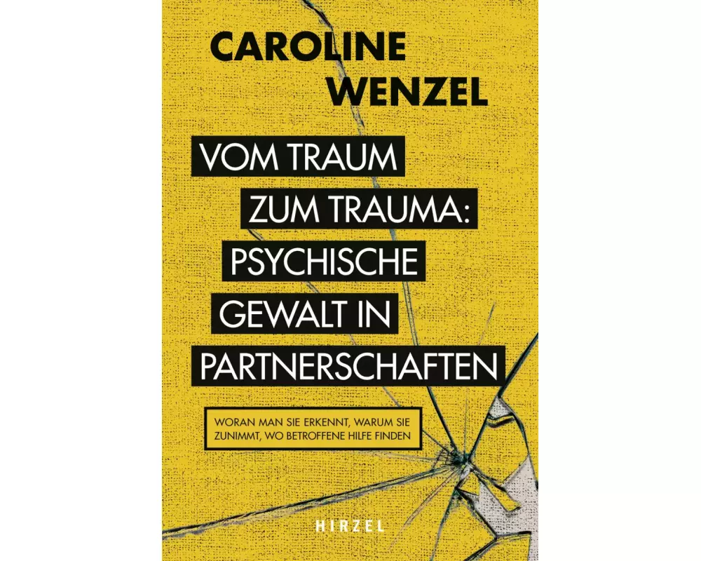 Vom Traum zum Trauma. Psychische Gewalt in Partnerschaften