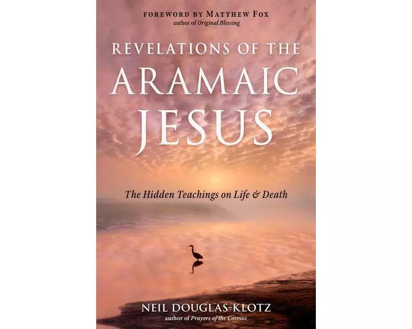 Revelations of the Aramaic Jesus