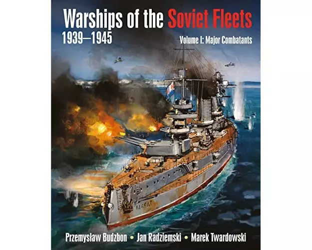 Warships of the Soviet Fleets, 1939-1945