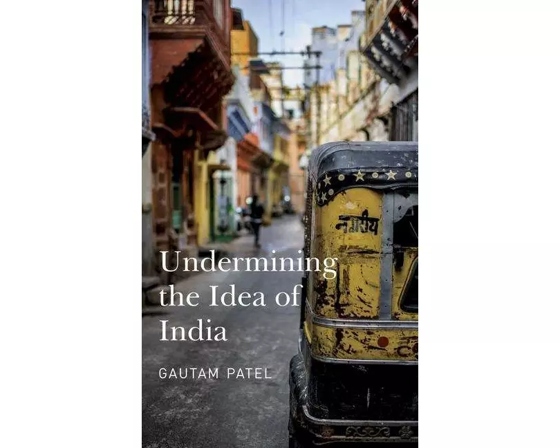 Undermining The Idea Of India
