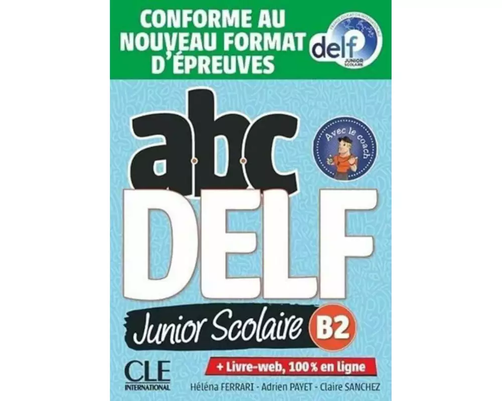 ABC DELF Junior Scolaire B2