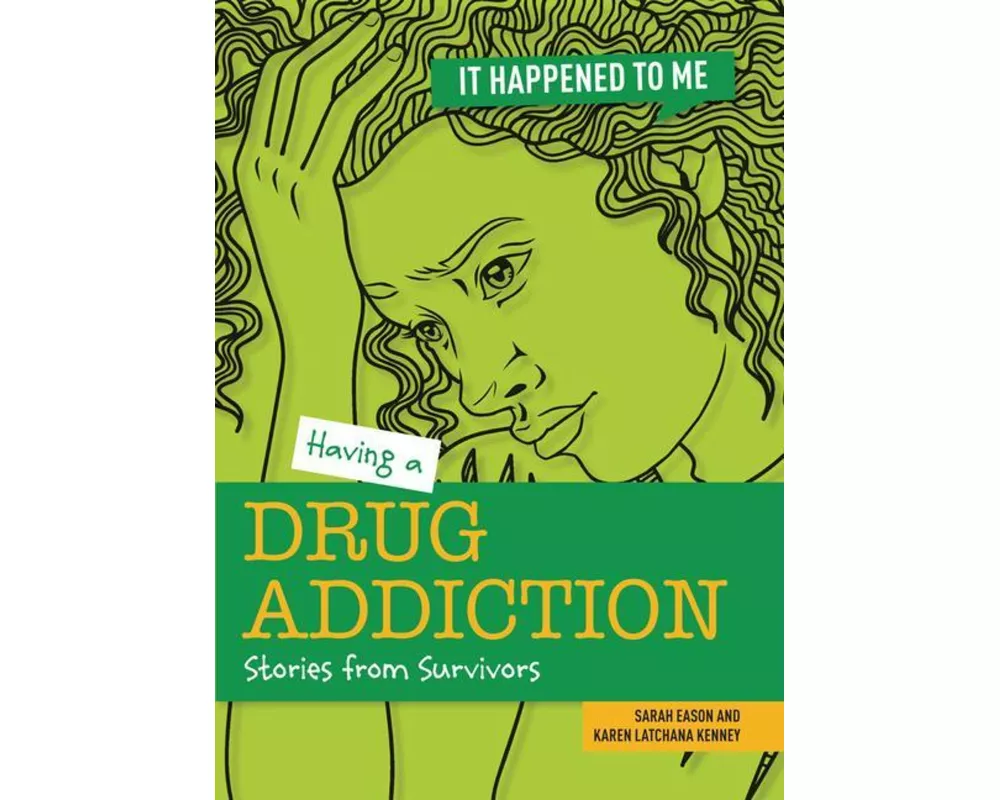 Having a Drug Addiction