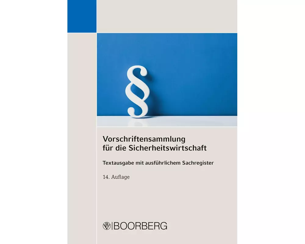 Vorschriftensammlung für die Sicherheitswirtschaft