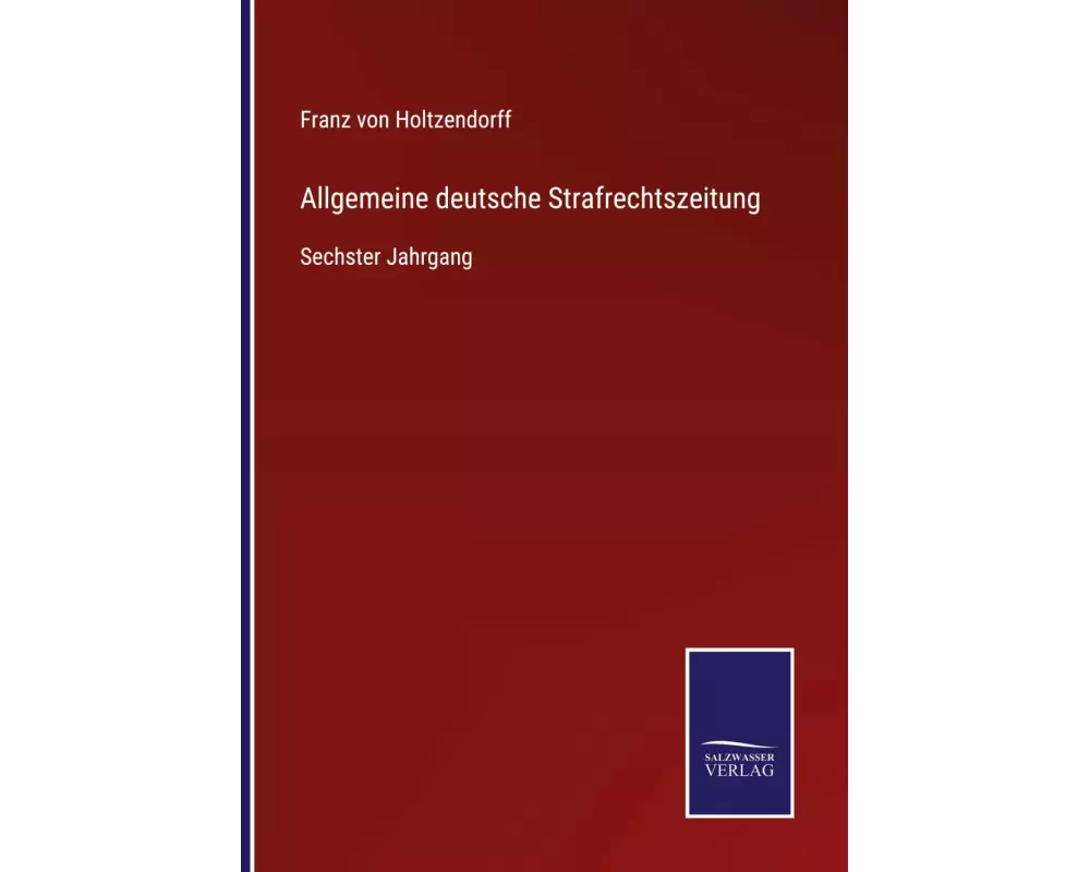 Allgemeine deutsche Strafrechtszeitung