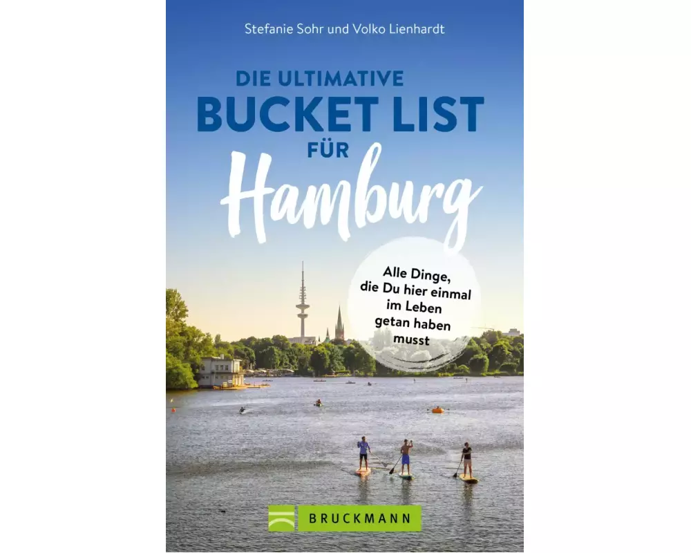 Die ultimative Bucket List für Hamburg