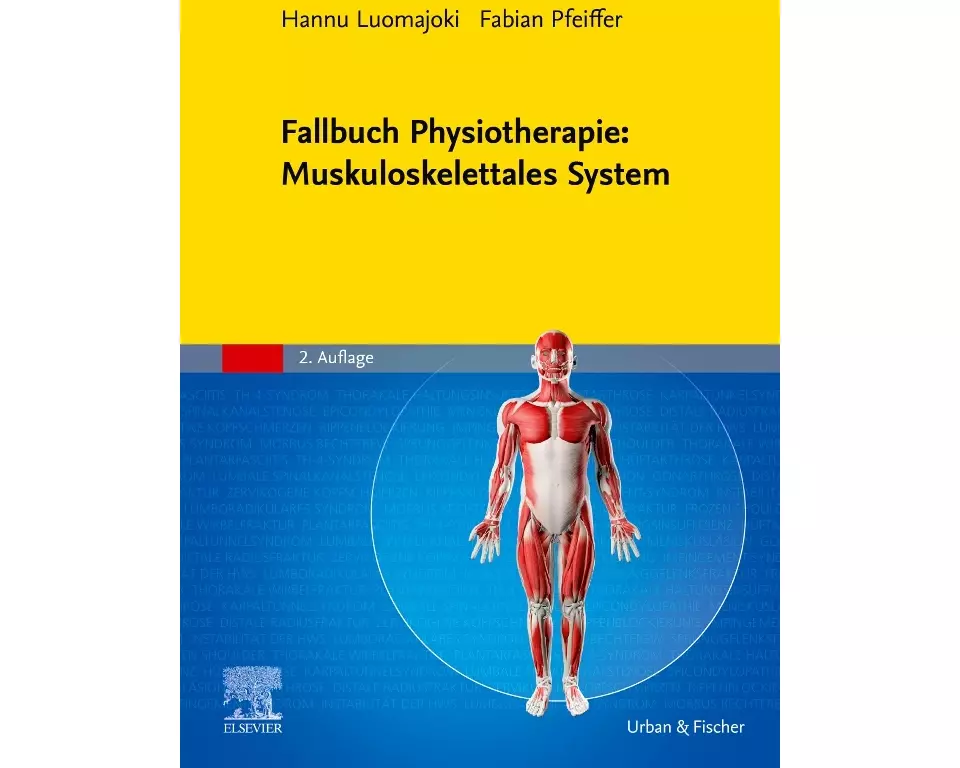Fallbuch Physiotherapie: Muskuloskelettales System