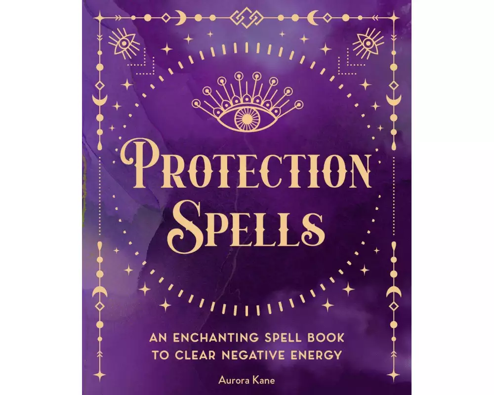 Protection Spells: Volume 1