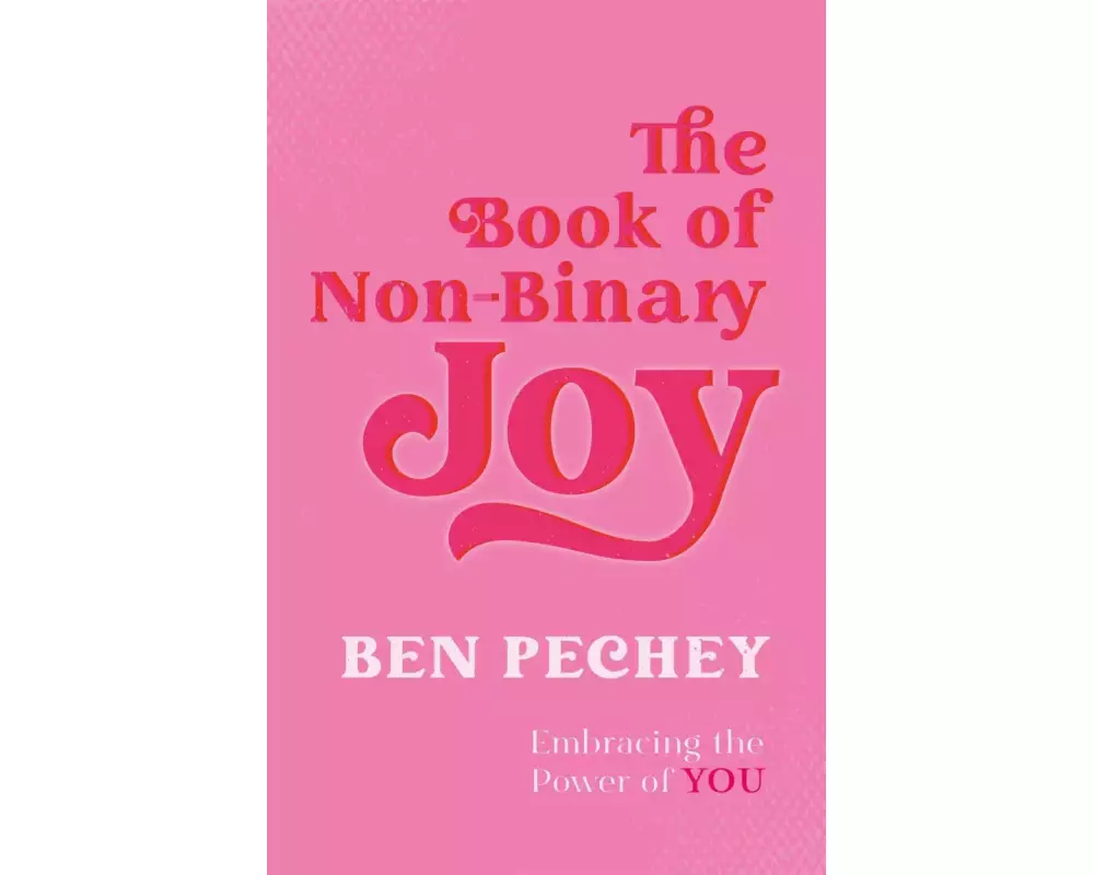 The Book of Non-Binary Joy