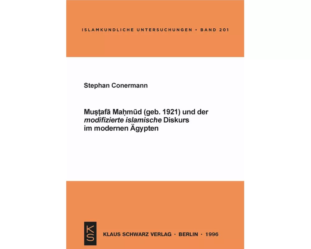 Mustafa Mahmud und der modifizierte islamische Diskurs im modernen Ägypten
