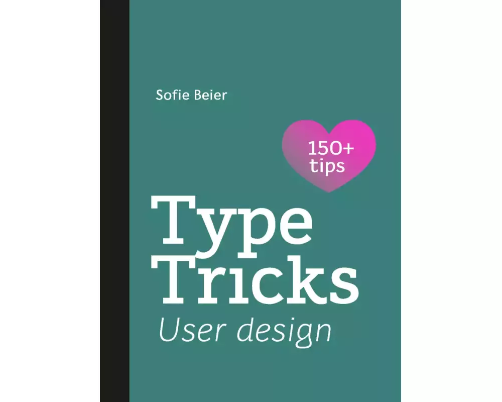 Type Tricks: User Design
