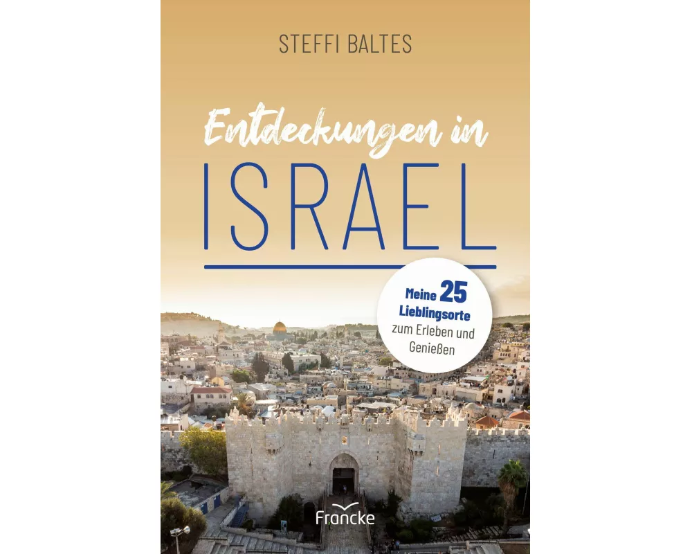 Entdeckungen in Israel