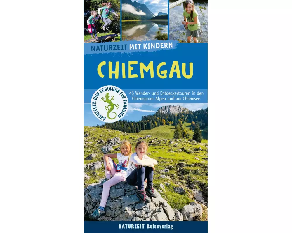 Naturzeit mit Kindern: Chiemgau