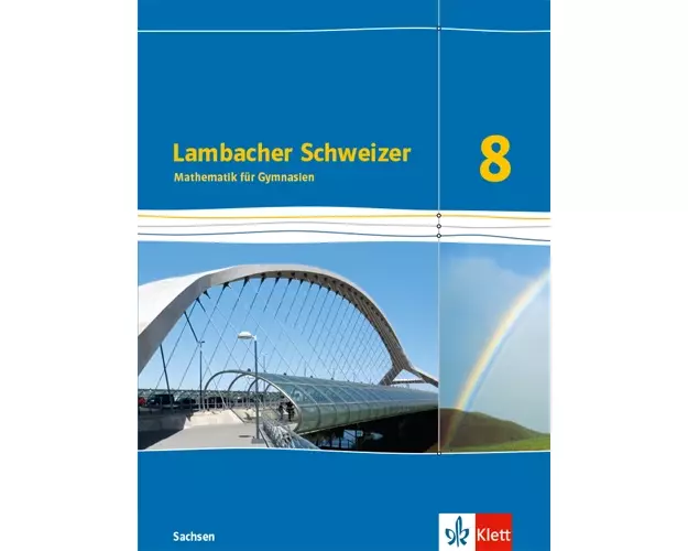 Lambacher Schweizer Mathematik 8. Schulbuch Klasse 8. Ausgabe Sachsen
