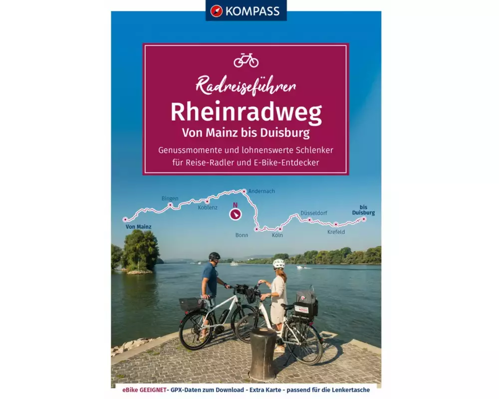 KOMPASS Radreiseführer Rheinradweg von Mainz bis Duisburg