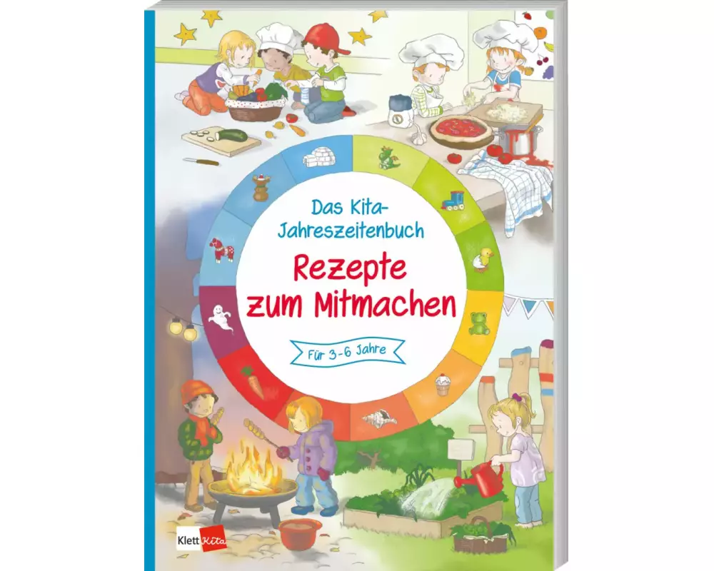 Das Kita-Jahreszeitenbuch: Rezepte zum Mitmachen
