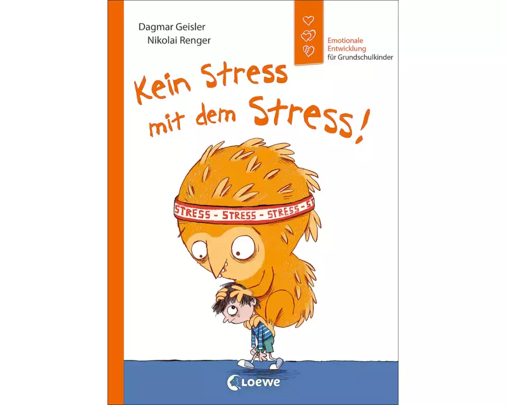 Kein Stress mit dem Stress! (Starke Kinder, glückliche Eltern)