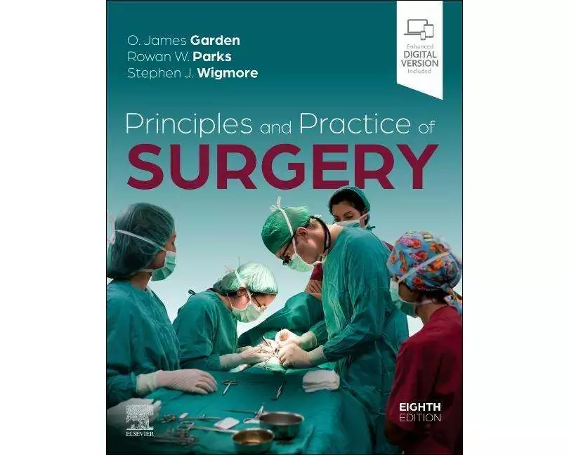Principles and Practice of Surgery