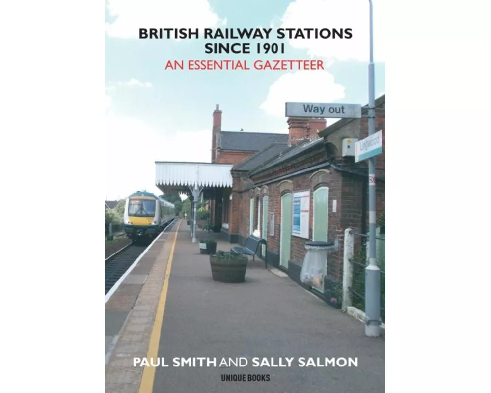 British Railway Stations Since 1901