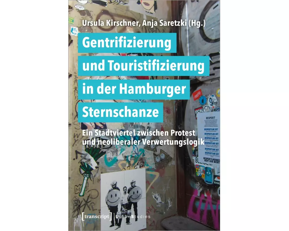 Gentrifizierung und Touristifizierung in der Hamburger Sternschanze