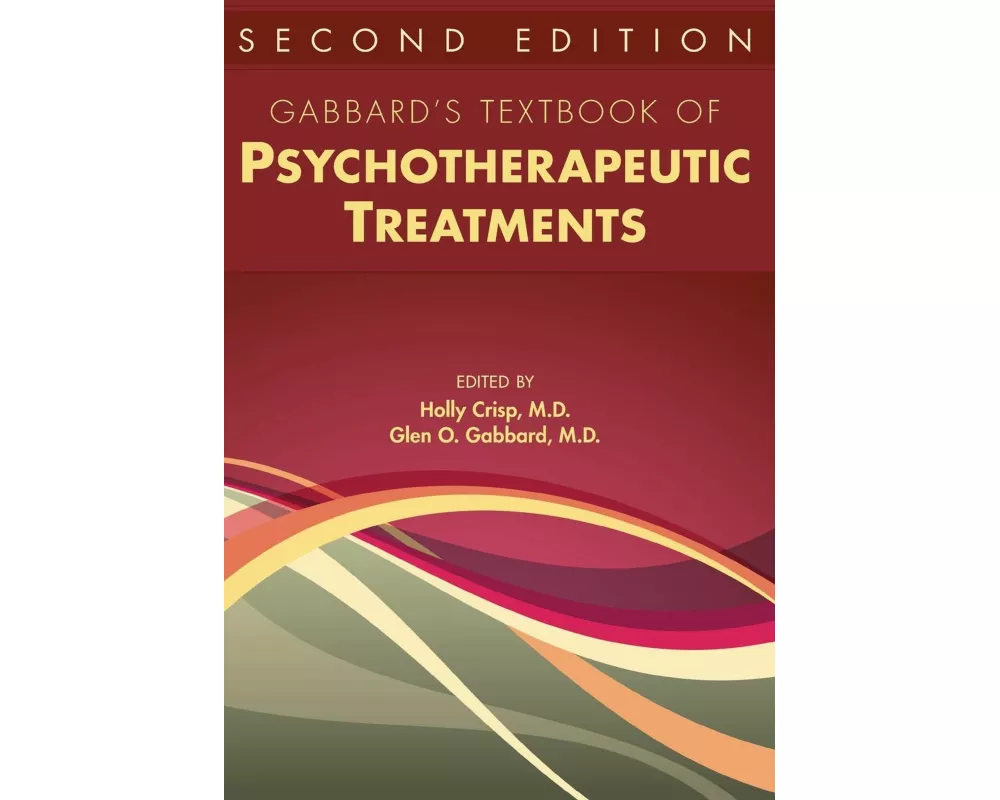 Gabbard's Textbook of Psychotherapeutic Treatments