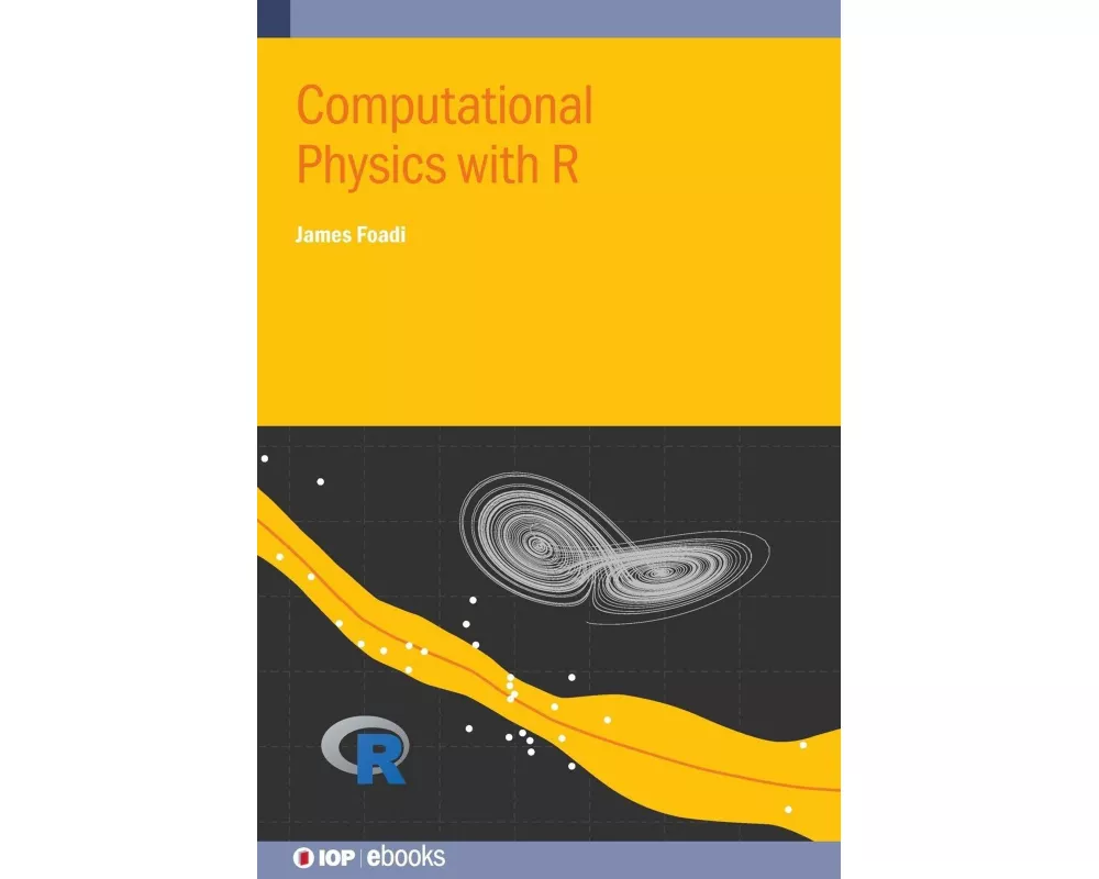 Computational Physics with R