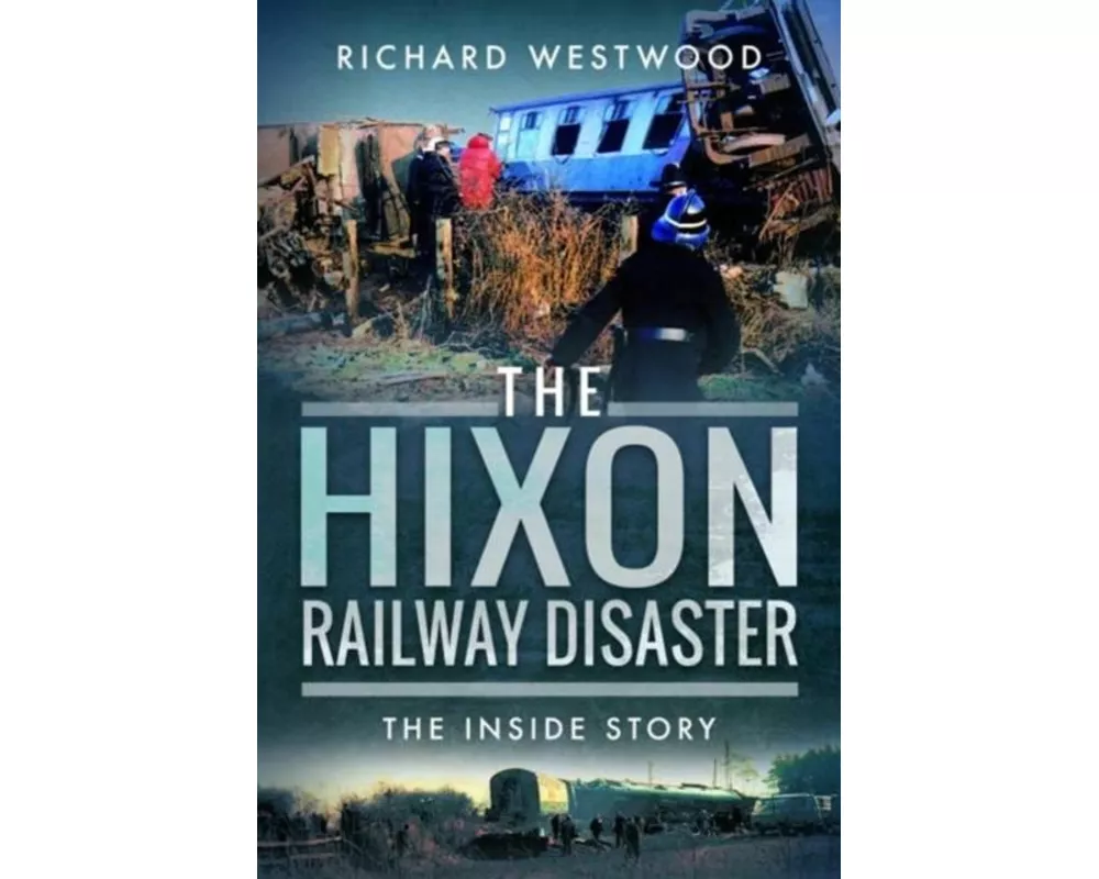 The Hixon Railway Disaster