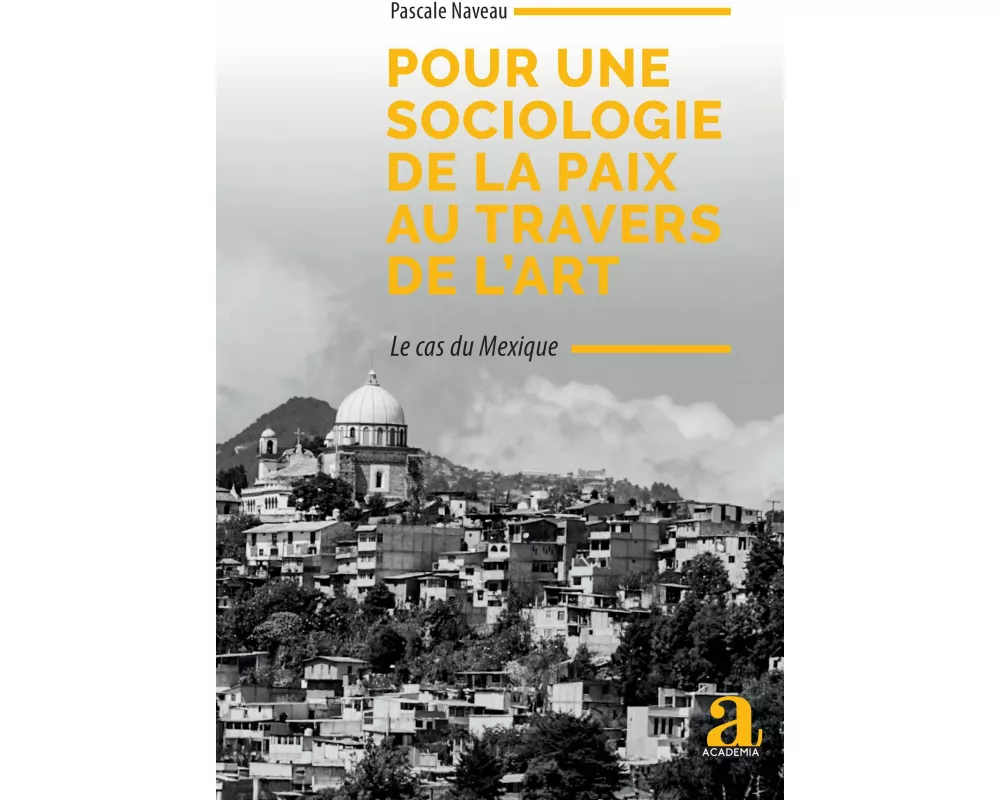 Pour une sociologie de la paix au travers de l'art