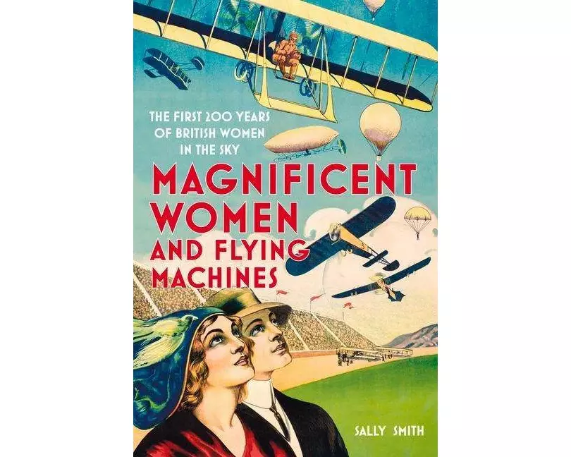 Magnificent Women and Flying Machines
