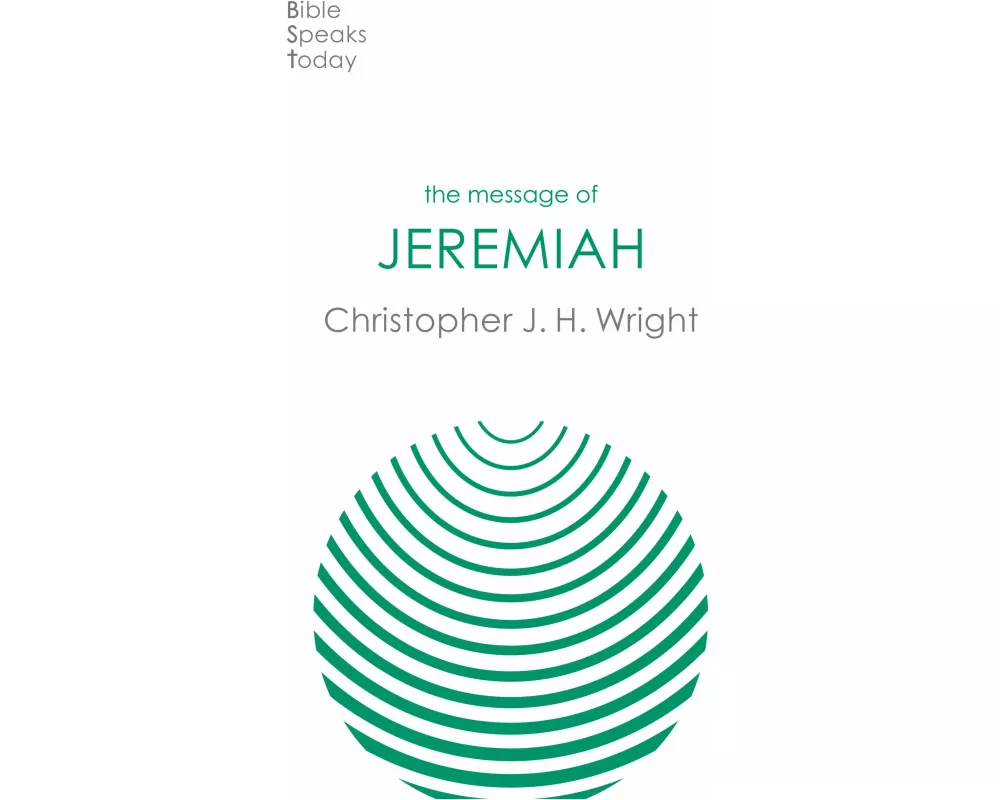 The Message of Jeremiah