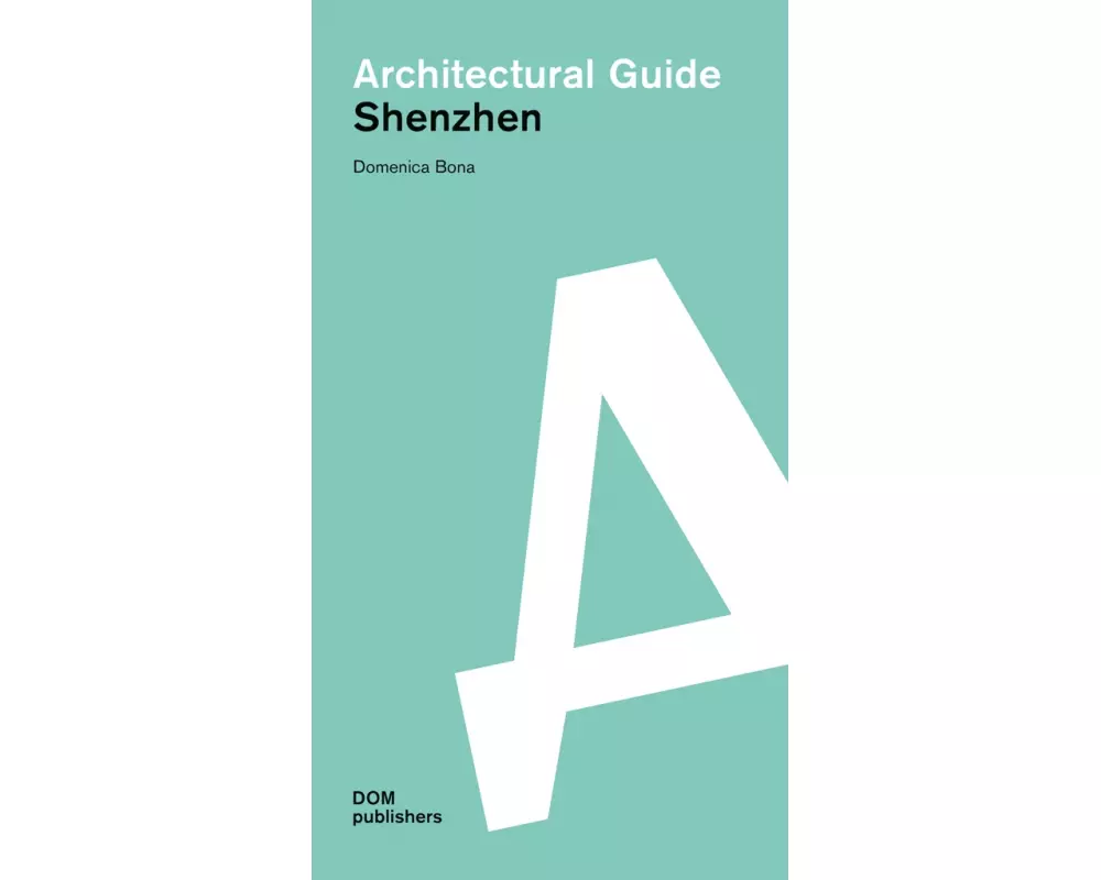 Shenzhen. Architectural Guide