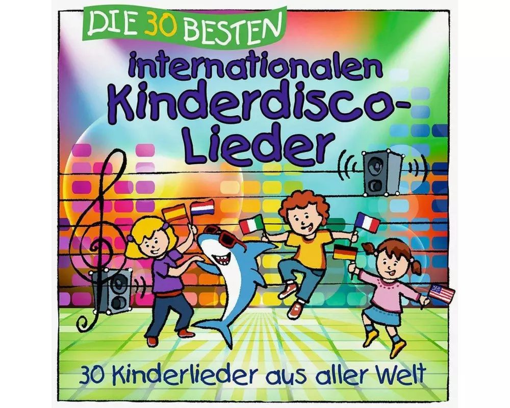 Die 30 Besten Internationalen Kinderdisco-Lieder