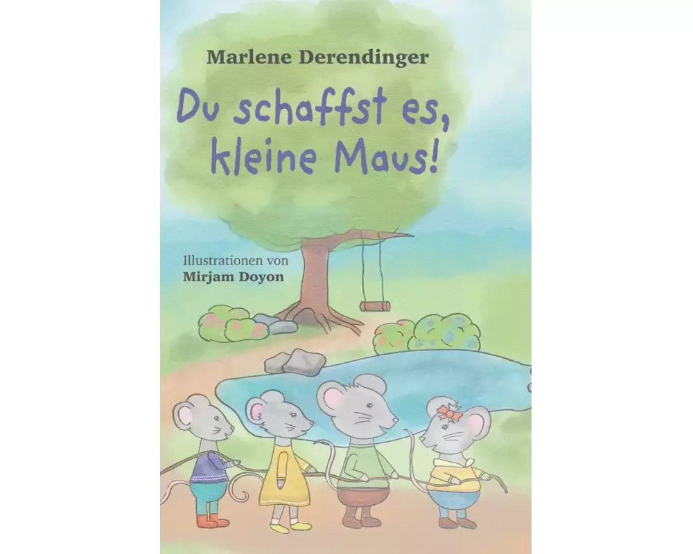 Du schaffst es, kleine Maus!